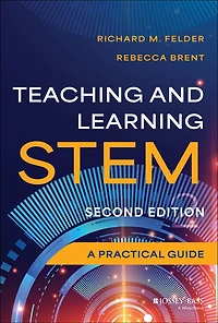 Teaching and Learning STEM: A Practical Guide