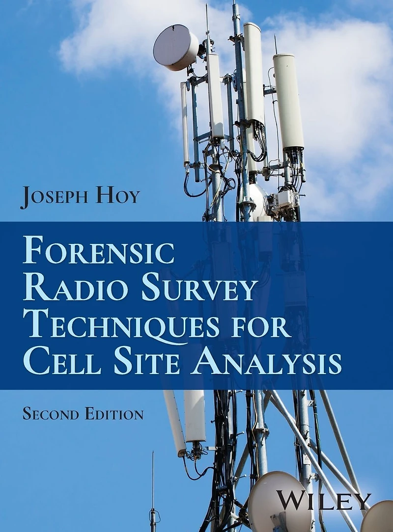 Forensic Radio Survey Techniques for Cell Site Analysis
