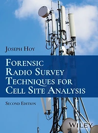 Forensic Radio Survey Techniques for Cell Site Analysis
