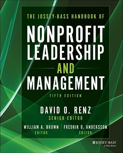 The Jossey-Bass Handbook of Nonprofit Leadership and Management