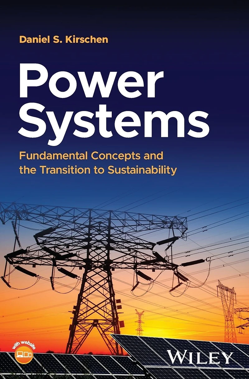 Power Systems: Fundamental Concepts and the Transition to Sustainability