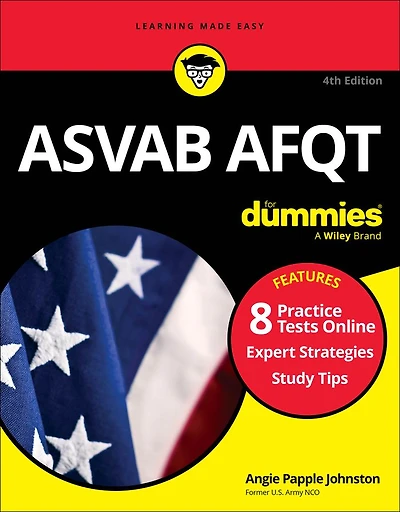 ASVAB AFQT For Dummies: Book + 8 Practice Tests Online