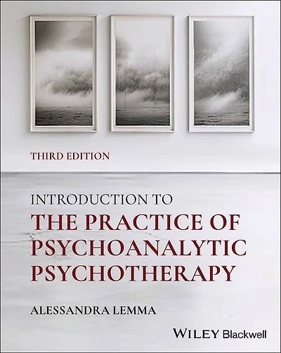 Introduction to the Practice of Psychoanalytic Psychotherapy