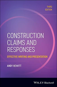 Construction Claims and Responses: Effective Writing Presentation