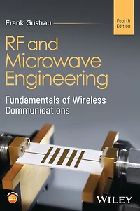 RF and Microwave Engineering: Fundamentals of Wireless Communications