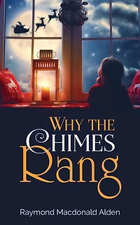 Why the Chimes Rang