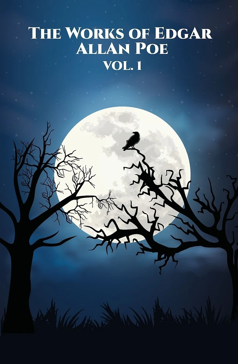 The Works of Edgar Allan Poe: Vol. 1 5