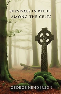 Survivals Belief Among the Celts