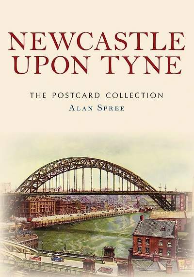 Newcastle The Postcard Collection
