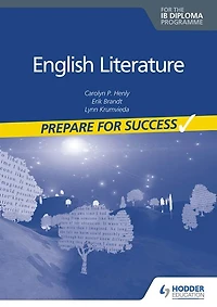Prepare for Success: English Literature for the IB Diploma
