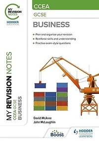 My Revision Notes CCEA GCSE Business