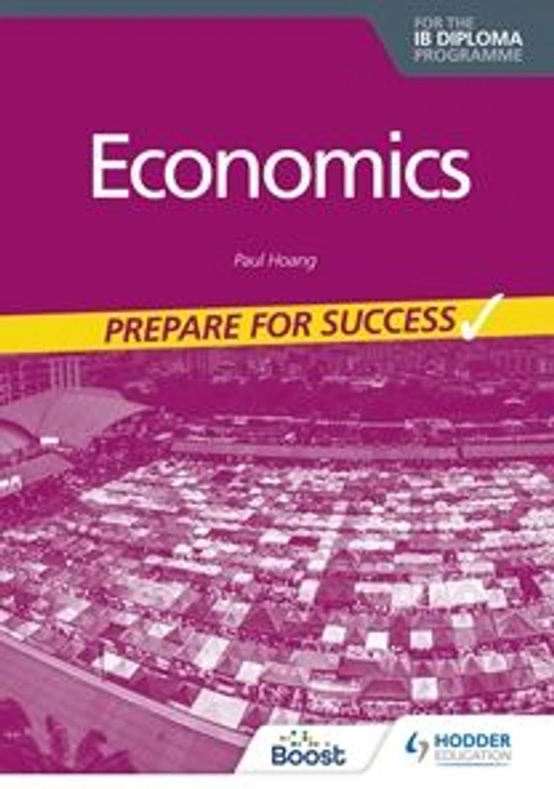 Economics for the IB Diploma: Prepare for Success