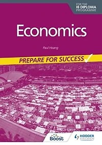 Economics for the IB Diploma: Prepare for Success