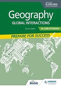 Geography for the IB Diploma HL Extension: Prepare for Success