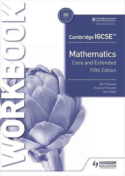 Cambridge IGCSE Mathematics Core and Extended Workbook 5th edition
