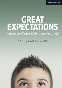 Great Expectations: Leading an Effective SEND Strategy School