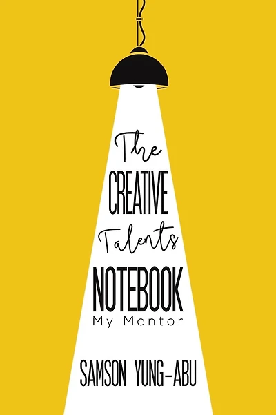 The Creative Talents Notebook
