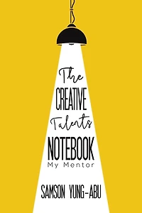 The Creative Talents Notebook
