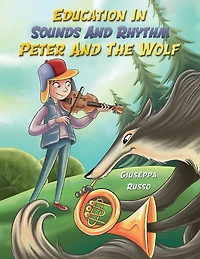 Education Sounds And Rhythm: Peter The Wolf