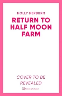 Return to Half Moon Farm