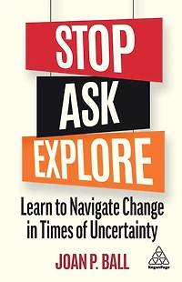 Stop, Ask, Explore: Learn to Navigate Change Times of Uncertainty