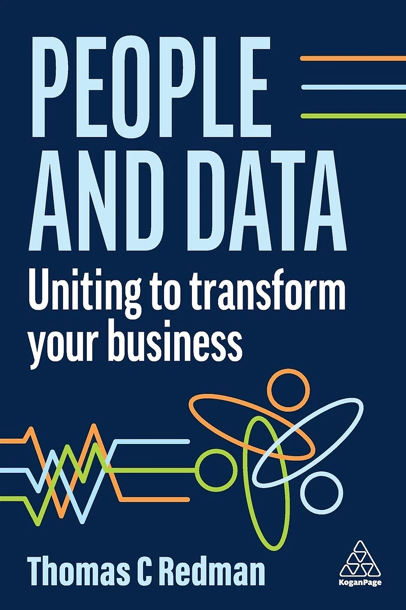 People and Data: Uniting to Transform Your Business