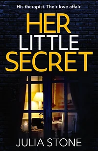 Her Little Secret: The most spine-chilling and unputdownable psychological thriller you will read this year!