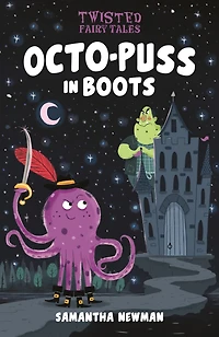 Twisted Fairy Tales: Octo-Puss Boots