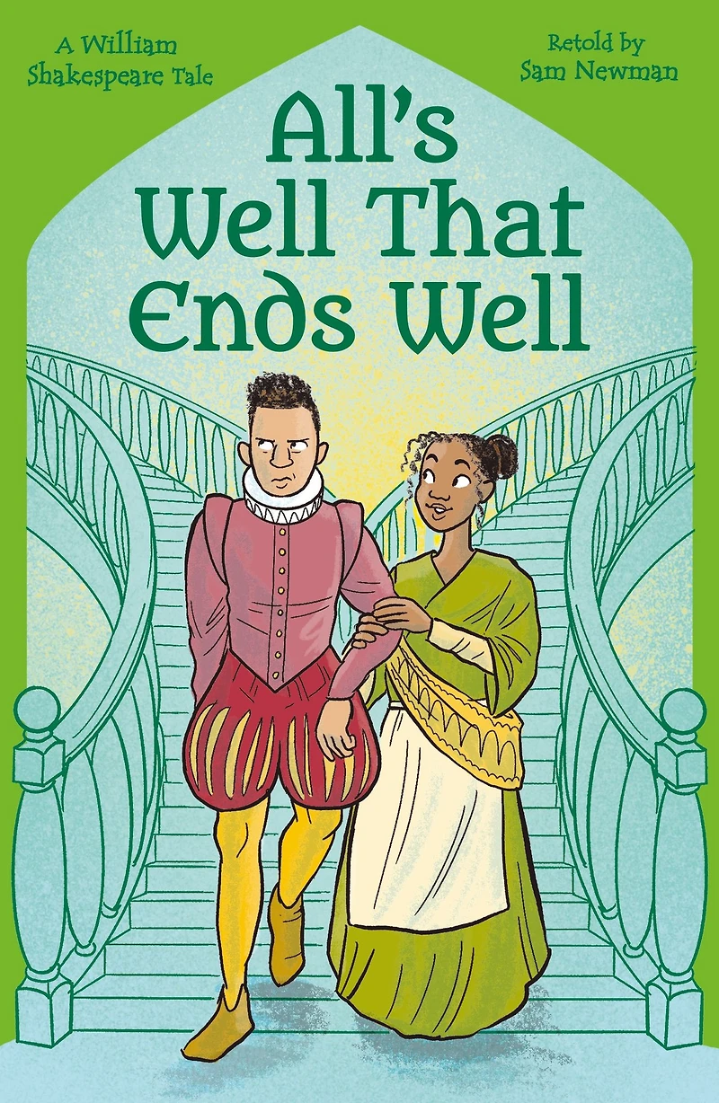 Shakespeare's Tales: All's Well that Ends