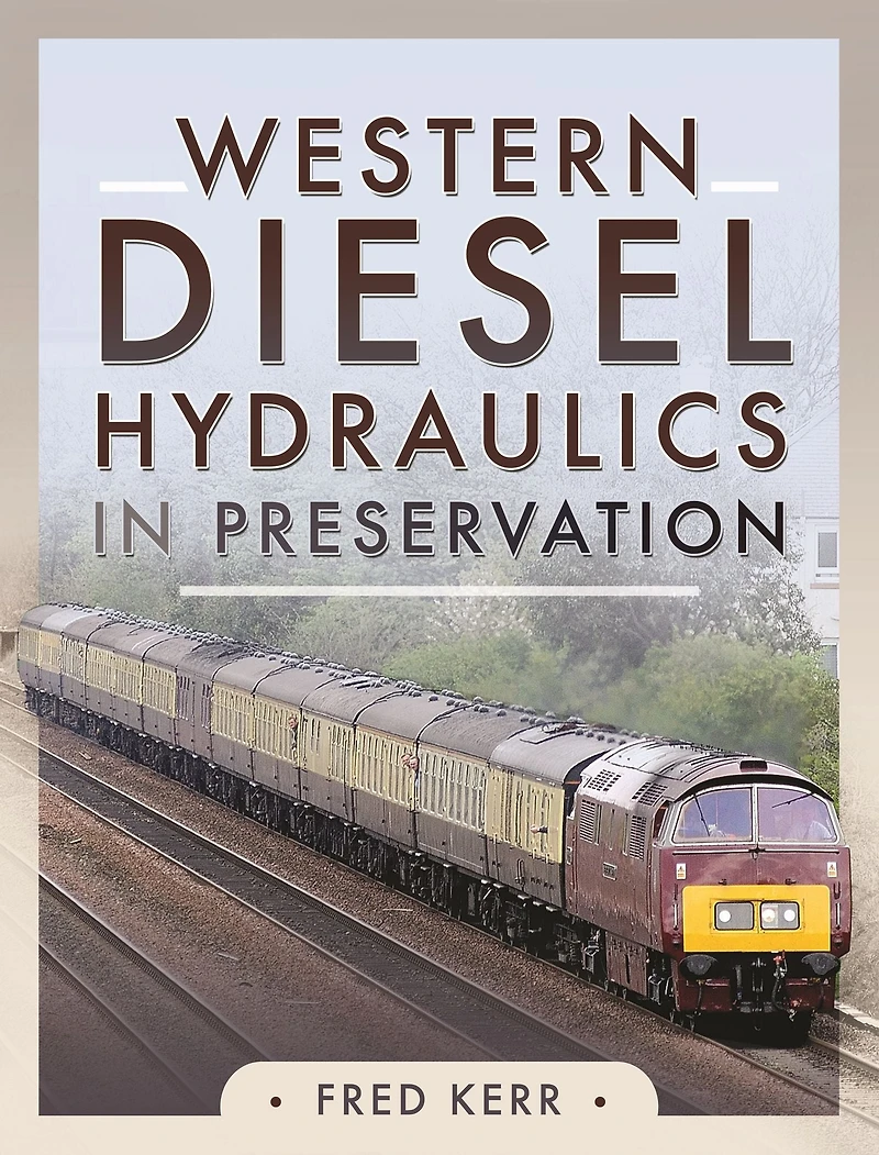 Western Diesel Hydraulic Locomotives Preservation