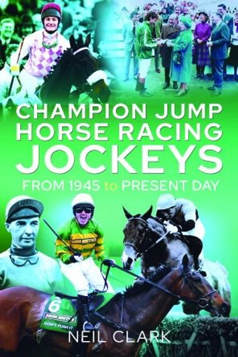 Champion Jump Horse Racing Jockeys: From 1945 to Present Day