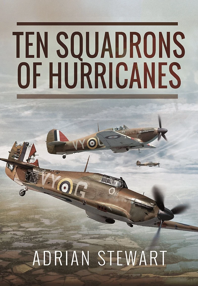 Ten Squadrons of Hurricanes