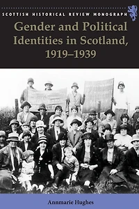 Gender and Political Identities Scotland, 1919-1939