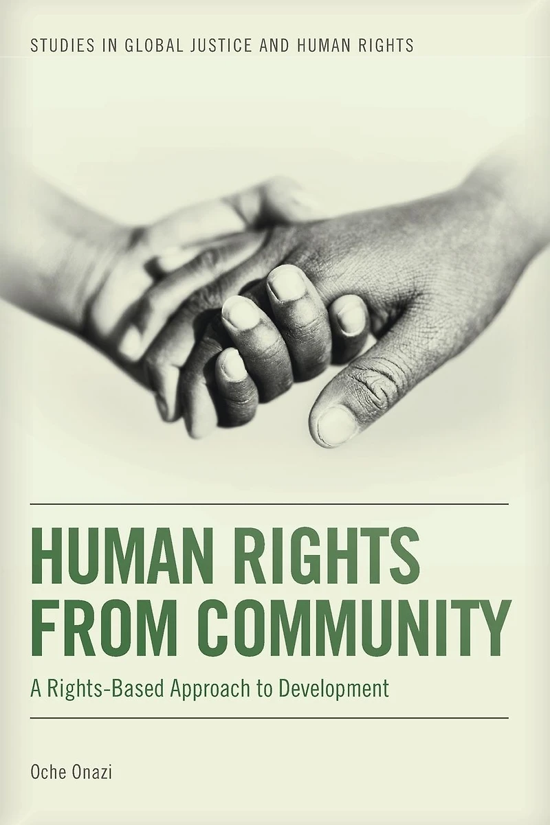 Human Rights from Community: A Rights-Based Approach to Development