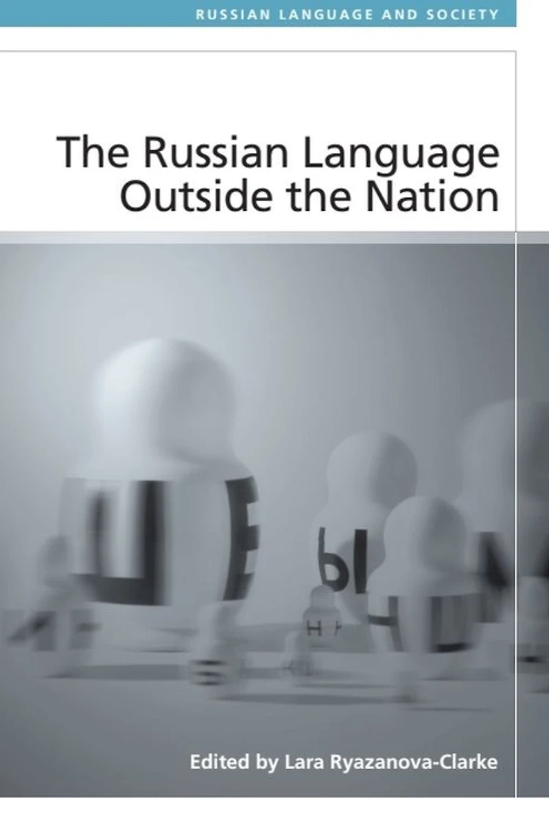 the Russian Language Outside Nation