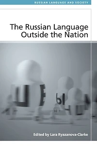 the Russian Language Outside Nation