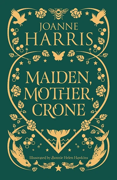 Maiden, Mother, Crone: Collecting The critically acclaimed novellas A Pocketful of Crows, Blue Salt Road & Orfeia