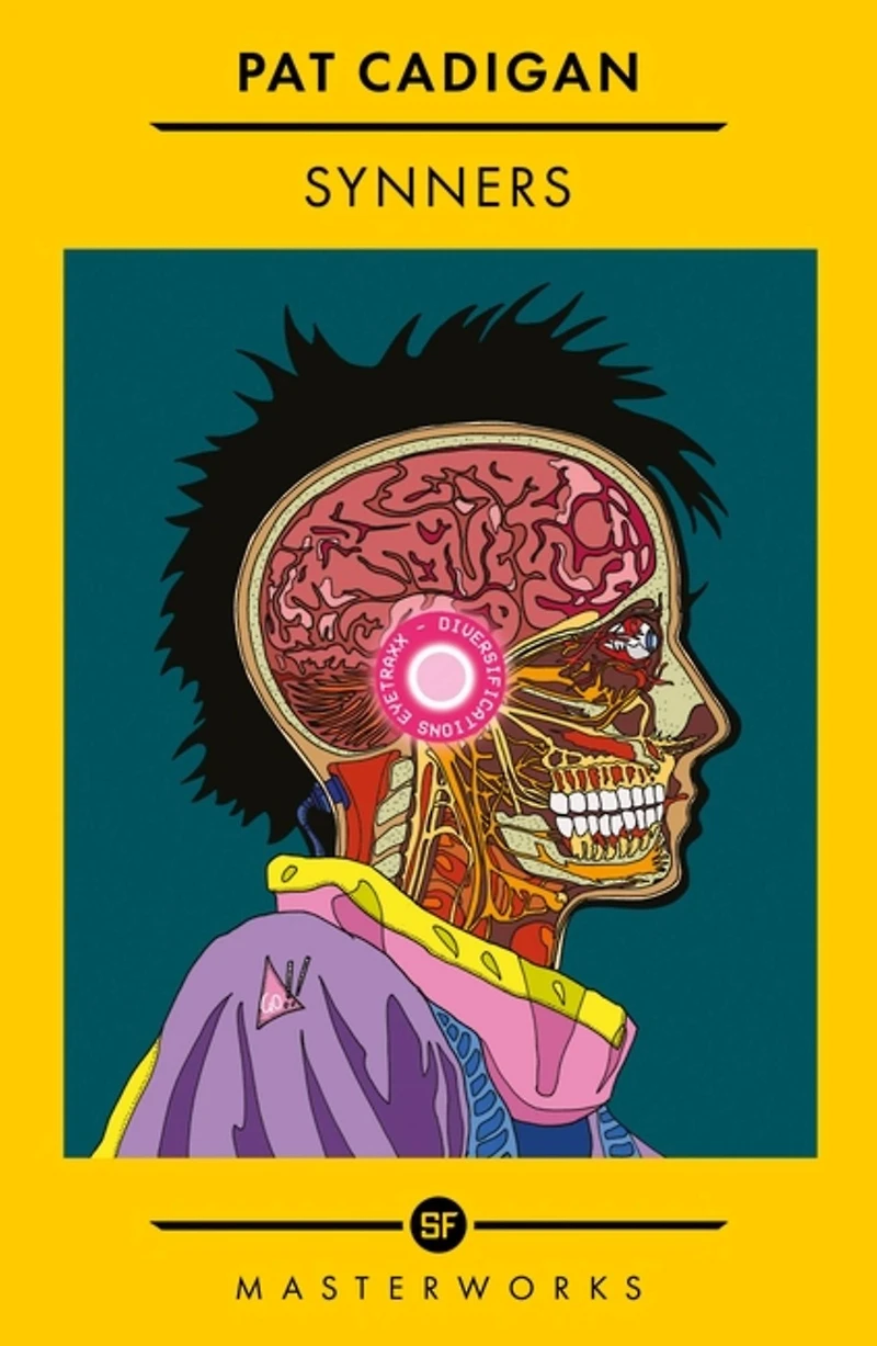 Synners: THE Arthur C Clarke award-winning cyberpunk masterpiece for fans of William Gibson and MATRIX