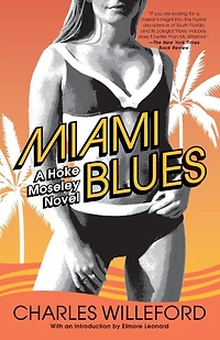Miami Blues: A Novel
