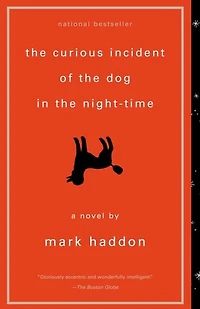 the Curious Incident of Dog Night-Time: A Novel