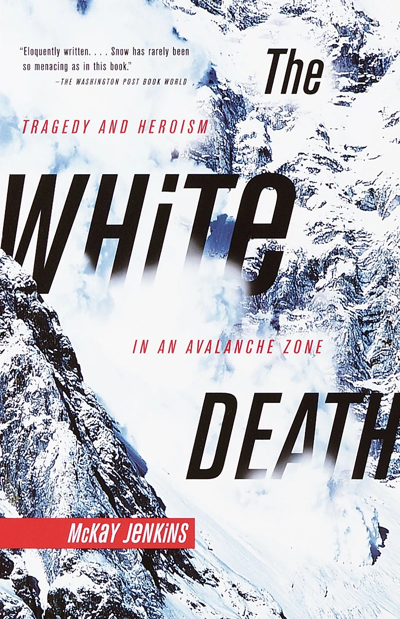 The White Death: Tragedy and Heroism an Avalanche Zone