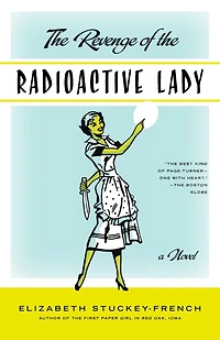 the Revenge of Radioactive Lady