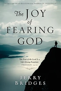 The Joy of Fearing God (Abridged)