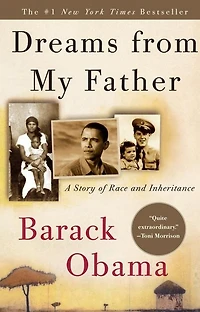 Dreams from My Father: A Story of Race and Inheritance