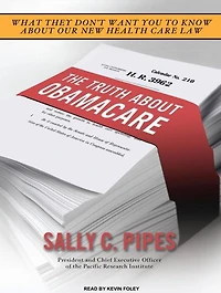 The Truth About Obamacare