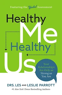 Healthy Me, Us: Your Relationships Are Only as Strong You
