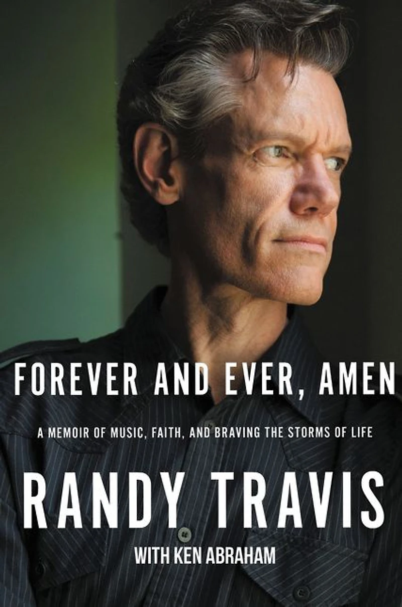Forever and Ever, Amen: A Memoir of Music, Faith, Braving the Storms Life