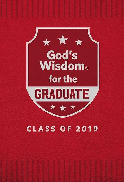 God's Wisdom for the Graduate: Class of 2019 - Red: New King James Version