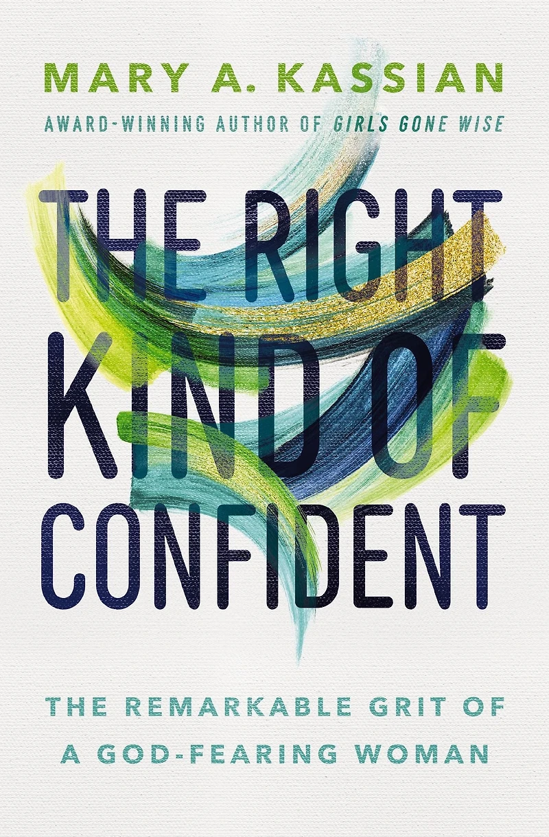 The Right Kind of Confident: Remarkable Grit a God-Fearing Woman