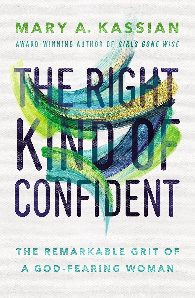 The Right Kind of Confident: Remarkable Grit a God-Fearing Woman